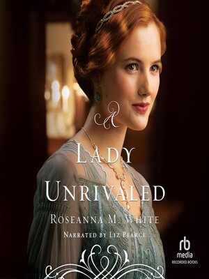 A Lady Unrivaled - Audiobook